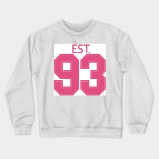 Est. 93 pink Crewneck Sweatshirt